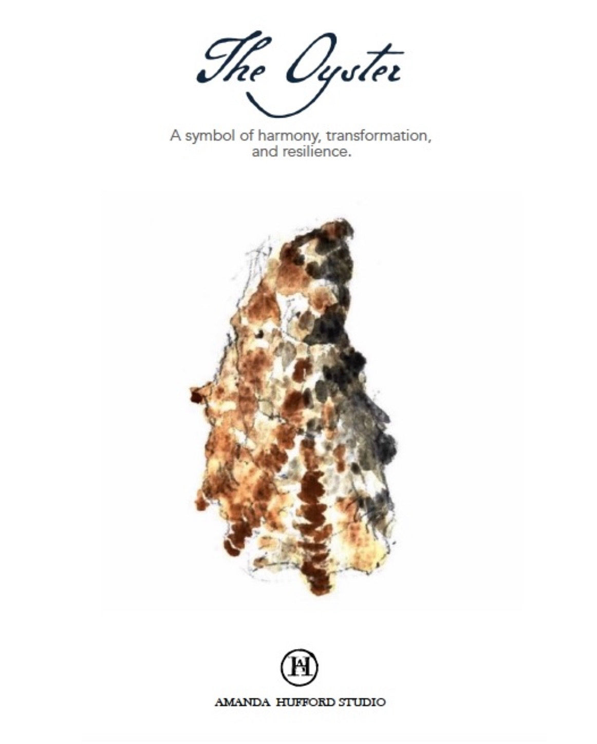 The Oyster: a symbol of harmony & resilience